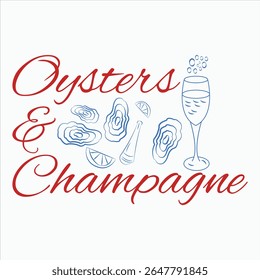 Oysters And Champagne  Summer Vibes Illustration Oysters T-shirt Design