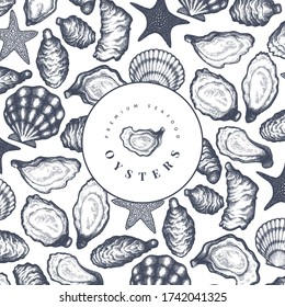 Oysters design template. Hand drawn vector illustration. Seafood banner. Can be used for design menu, packaging, recipes, fish market, seafood products.