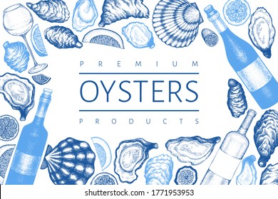 Oysters design template. Hand drawn vector illustration. Seafood banner. Can be used for design menu, packaging, recipes, fish market, seafood products.