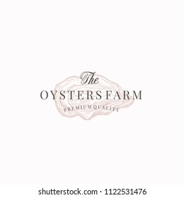 The Oysters Farm Abstract Vector Sign, Symbol or Logo Template. Elegant Opened Oyster Drawing Sketch with Classy Retro Typography. Vintage Luxury Emblem. Isolated.