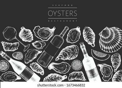 Oysters and wine design template. Hand drawn vector illustration on chalk board. Seafood banner. Can be used for design menu, packaging, recipes, label, fish market, seafood products.