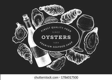 Oysters and wine design template. Hand drawn vector illustration on chalk board. Seafood banner. Can be used for design menu, packaging, recipes, label, fish market, seafood products.