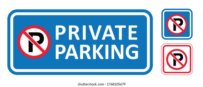 P Blue parking zone signs No parking area sign Private parking or property Warning forbidden car traffic road pictogram Tow truck service Vector icon Beware law, forbid loading Stop signal to tow Park