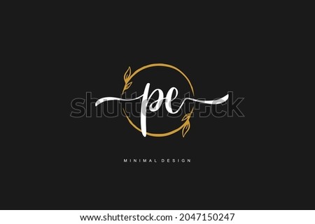 P E PE Initial handwriting or handwritten logo for identity. Logo with signature and hand drawn style.