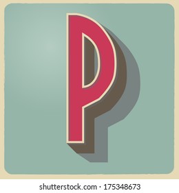 P letter of 3d vector illustrated relief retro font with shadow