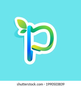 P letter flow line eco logo with green leaves. Vector green icon perfect to use in your agriculture labels, science posters, spring advertising campaign.