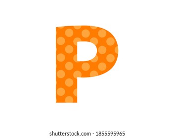 P letter font made of polka dot pattern. Funny cute, children's ages design. LOL girly baby surprise style. For; birthday invitation, banner etc. İsolated vector illustration