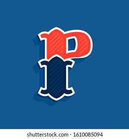 P Letter Logo In Classic Sport Team Style. Vintage Vector Font For Your Posters, Sportswear, Club T-shirt, Banner, Etc.  