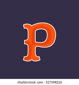 P letter logo. Simple and elegant font with diagonal line shadow. Vector vintage typography for your posters, club t-shirt, banner, etc.