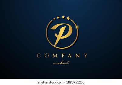 P luxury alphabet letter logo for company and corporate in gold colour. Golden star design with circle. Can be used for a luxury brand 