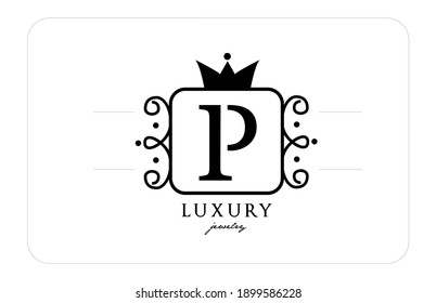P simple monogram alphabet letter logo in black and white. Creative icon design with king crown for luxury business and company 