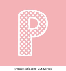 P vector alphabet letter with white polka dots on pink background