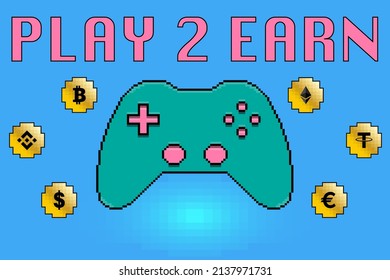 P2E, Play to earn. Pixel art game console icon for play 2 earn, game finance tech concept on blue background. 8 bit game coins design.