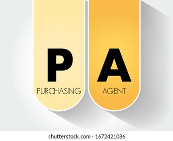 PA Purchasing Agent - consider price, quality, availability, reliability, and technical support when choosing suppliers and merchandise, acronym text concept background