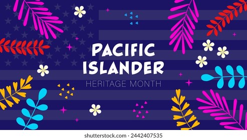 Pacific Islander Heritage Month vector illustration. USA flag ant flowers banner. Bright flowers for Pacific Islander Heritage Month