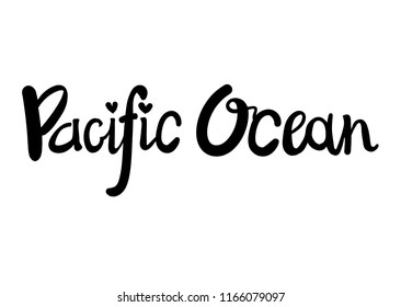 Pacific Ocean hand lettering typography with hearts, t-shirt graphics, vectors