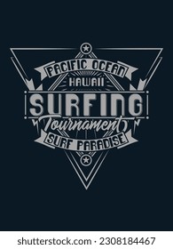 Pacific Ocean Haqaii Tournament Surf Paradise T shirt design 