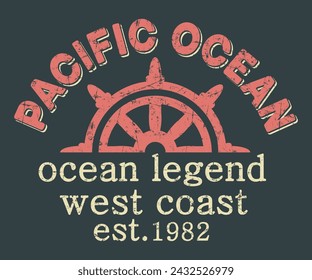 Pacific Ocean Ocean Legend Slogan With Vector artwork for T-shirt print in custom colors.