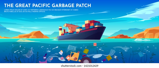 Pacific Ocean Plastic Garbage Patch Banner With Container Ship And Trash Floating Underwater Surface. Sea Dirty Polluted Water. Planet Pollution, Ecological Problem Poster. Cartoon Vector Illustration