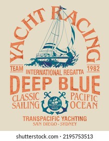 Pacific ocean sailing team yacht racing vintage vector print for boy kid t shirt grunge effect in separate layer