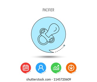 Pacifier icon. Nipple or dummy sign. Newborn child relax equipment symbol. Calendar, User and Business Chart, Download arrow icons. Speech bubbles with flat signs. Vector