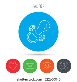 Pacifier icon. Nipple or dummy sign. Newborn child relax equipment symbol. Mail, download and speech bubble buttons. Like symbol. Vector