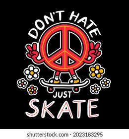 Cartel pacifista que muestra gestos de paz y patineta. No odies solo el eslogan del patinaje. Dibujo a mano vectora de doodle estilo 90s caricatura ilustración de carácter. Impresión de la piel para camiseta, póster, concepto de tarjeta