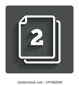 In pack 2 sheets sign icon. 2 papers symbol. Gray flat button with shadow. Modern UI website navigation. Vector