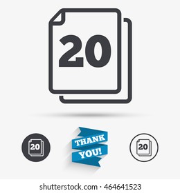In pack 20 sheets sign icon. 20 papers symbol. Flat icons. Buttons with icons. Thank you ribbon. Vector