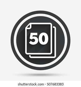 In pack 50 sheets sign icon. 50 papers symbol.