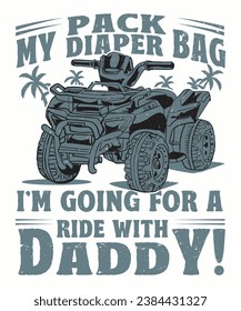 PACK MY DIAPER BAG I AM GOING FOR A RIDE WITH DADDY