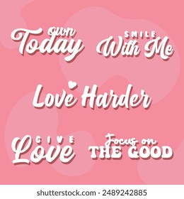 "PACK OF QUOTES TYPOGRAPH 6" perfect for stickers, merchandise, and apparel designs. This pack offers high-quality, eye-catching typography, easy to use and scalable.