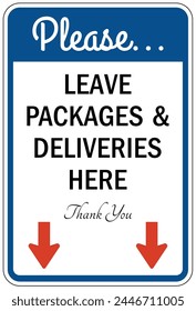 Package delivery leave package sign
