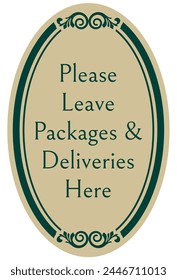 Package delivery leave package sign