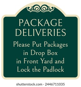 Package delivery leave package sign