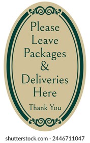 Package delivery leave package sign