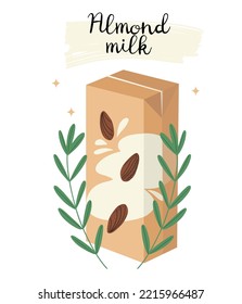 Package with plant based almond milk,  decorated with plants, isolated on white background vector illustration