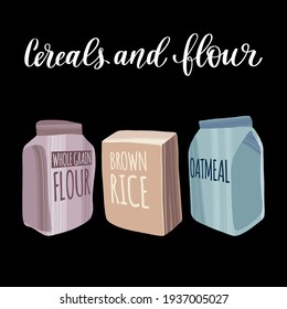 Packages with oatmeal, whole grain flour and brown rice.Carbs for healthy nutrition. Vector hand drawn flat isolated illustration with dry brush texture and hand written lettering for your design.