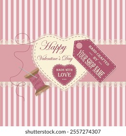 Packaging design to Valentine’s Day with Lace Heart, Stitched Details, Sale Tag with personal information for Advertising Handmade Gifts and Storefront Displays