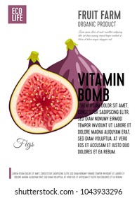 Packaging label. Concept design with inscription. Fig, purple whole fruit and half. Vector flat poster template with text.