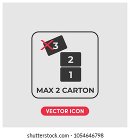 Packaging Symbol "Max 2 Carton" Vector Icon Illustration.Premium Quality.