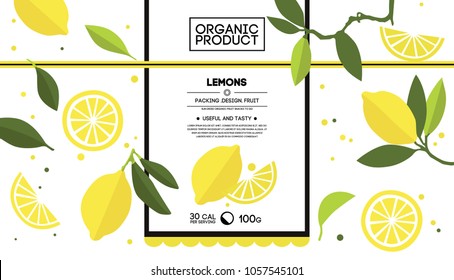 Packing design of lemon. Vector illustration lemon banners. Design for juice, tea, ice cream, lemonade, jam, natural cosmetics, sweets and pastries filled with lemon, dessert menu, health care product