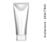Packing White Realistic Tubes For Cosmetics Isolated On White Background. Here Can Be Creams, Toothpaste, Gel, Sauce, Paint, Glue, Ointments, Lotions, Medicines. Use Mockup For Your Design