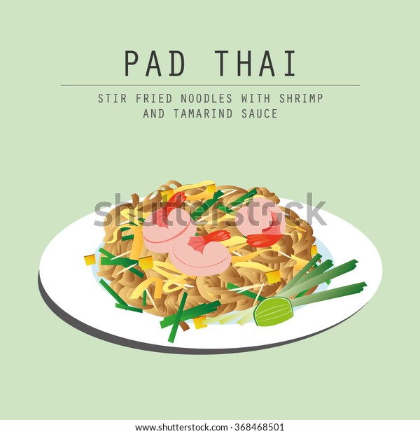 Pad Thai Stir Fried Noodles Shrimp Stock Vector Royalty Free