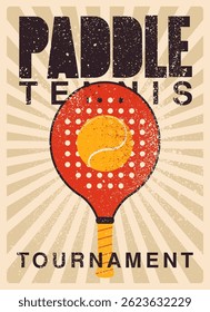 Paddle Tennis Tournament tipográfico vintage grunge estilo design pôster. Ilustração de vetor retrô.