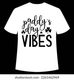 paddy's day vibes St. Patrick's Day Shirt Print Template, Lucky Charms, Irish, everyone has a little luck Typography Design
