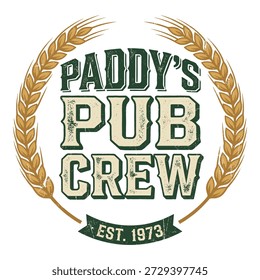Paddy's Pub Crew Logo, Weizenähren, vintage distressed style, est 1973, Irish Pub, Einrichtung
