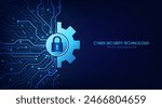 Padlock and cog wheel on printed circuit board. secure system concept with a Padlock. Cyber security technology concept abstract background futuristic Hi-tech style. Vector and Illustration.	