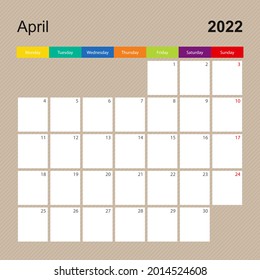 Сalendar page for April 2022, wall planner with colorful design. Week starts on Monday. Vector calendar template.