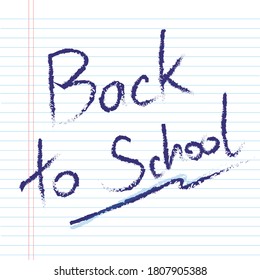 page with blue line in notebook that's written word "Back to school" with orange highlight for children back to school after corona-virus spreading